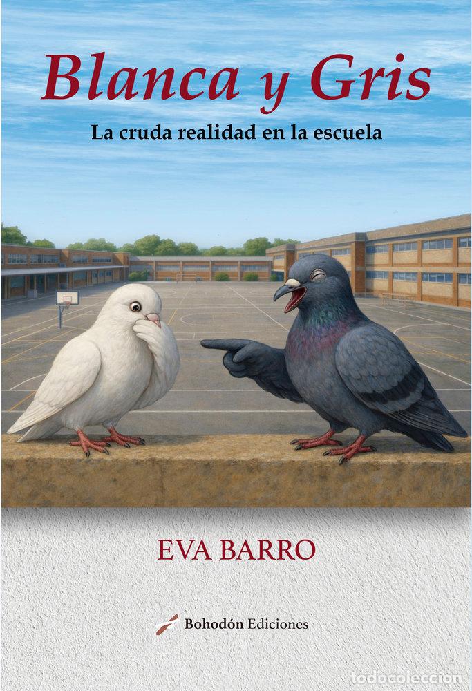 Libros: BLANCA Y GRIS - BARRO GARCIA, EVA