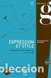 Libros: EXPRESSION ET STYLE PERFECTIONNER SON EXPRESSION EN FRANCES - CHOVELON, BERNADETTE