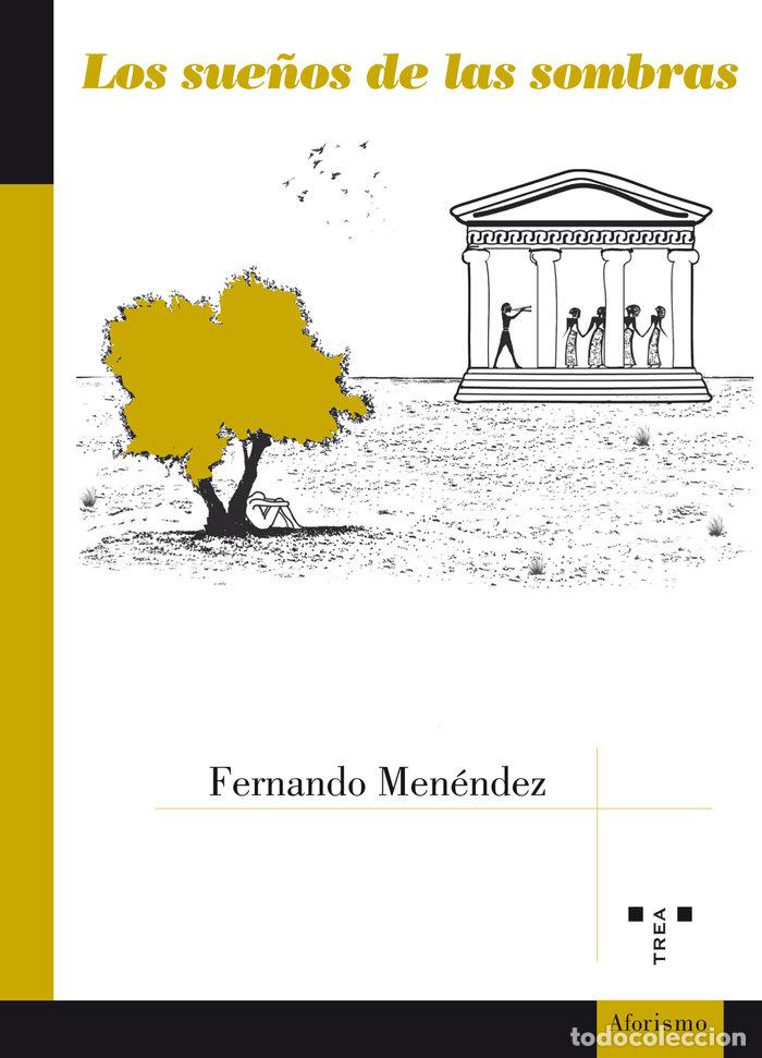 Libri: SUE&Ntilde;OS DE LAS SOMBRAS - MENENDEZ GARCIA, FERNANDO