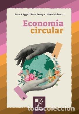 Libri: ECONOMIA CIRCULAR,LA - AGGERI, FRANCK