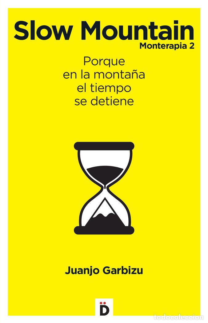 Livres: MONTERAPIA 2 SLOW MOUNTAIN - GARBIZU, JUANJO