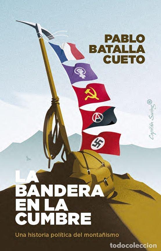 Livros: BANDERA EN LA CUMBRE,LA - BATALLA CUETO, PABLO