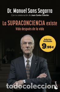 Livros: La supraconciencia existe - Dr. Manuel Sans Segarra
