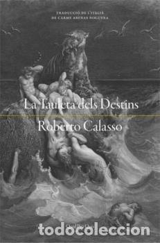 Livres: TAULETA DELS DESTINS,LA - CALASSO, ROBERTO