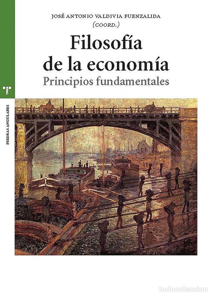 B&uuml;cher: FILOSOFIA DE LA ECONOMIA - VALDIVIA FUENTEZALIDA, JOSE ANTONIO