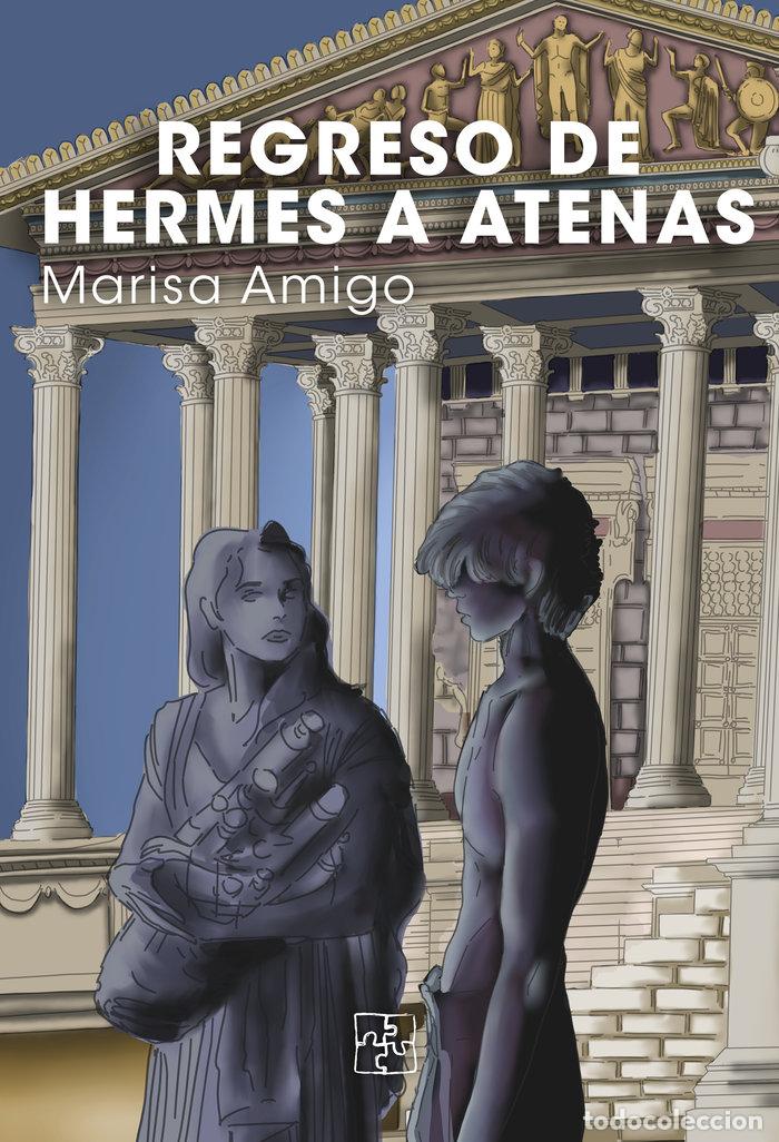 Livres: REGRESO DE HERMES A ATENAS - AMIGO, MARISA