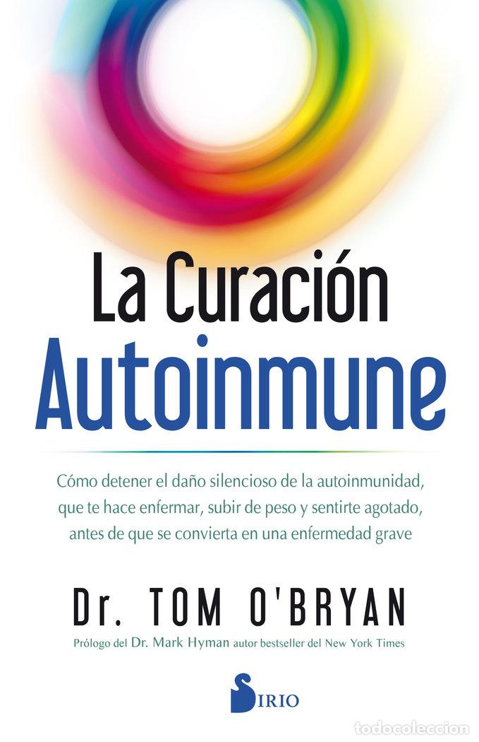 Libros: LA CURACION AUTOINMUNE - O&Iuml;BRIAN, DR. TOM