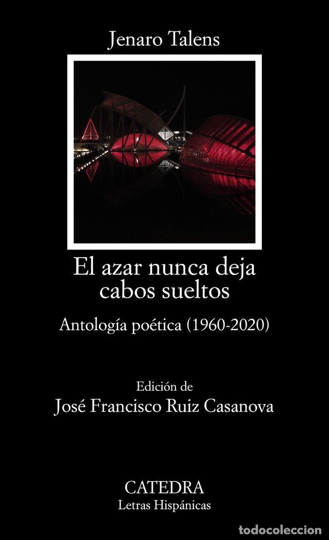 Livres: EL AZAR NUNCA DEJA CABOS SUELTOS - TALENS, JENARO