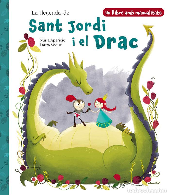 Livres: LA LLEGENDA DE SANT JORDI I EL DRAC - LAURA VAQUE