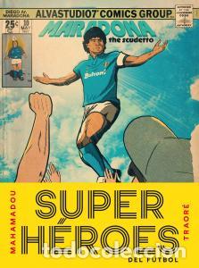 Libri: Superheroes del futbol - Traore, Mahamadou