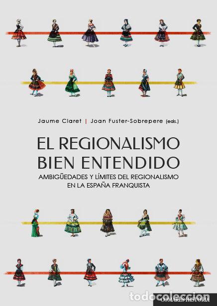Libri: REGIONALISMO BIEN ENTENDIDO,EL - CLARET, JAUME