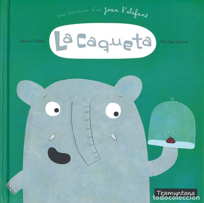 Libros: CAQUETA UNA AVENTURA D EN JOAN L ELEFANT,L - COHEN, LAURIE