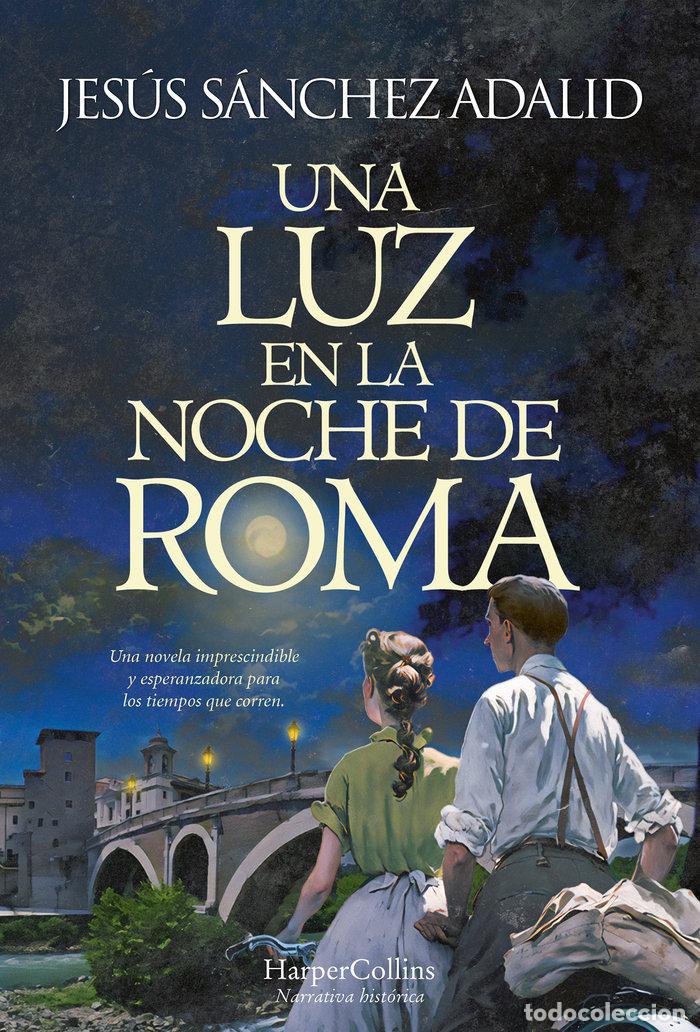 books: UNA LUZ EN LA NOCHE DE ROMA - SANCHEZ ADALID, JESUS