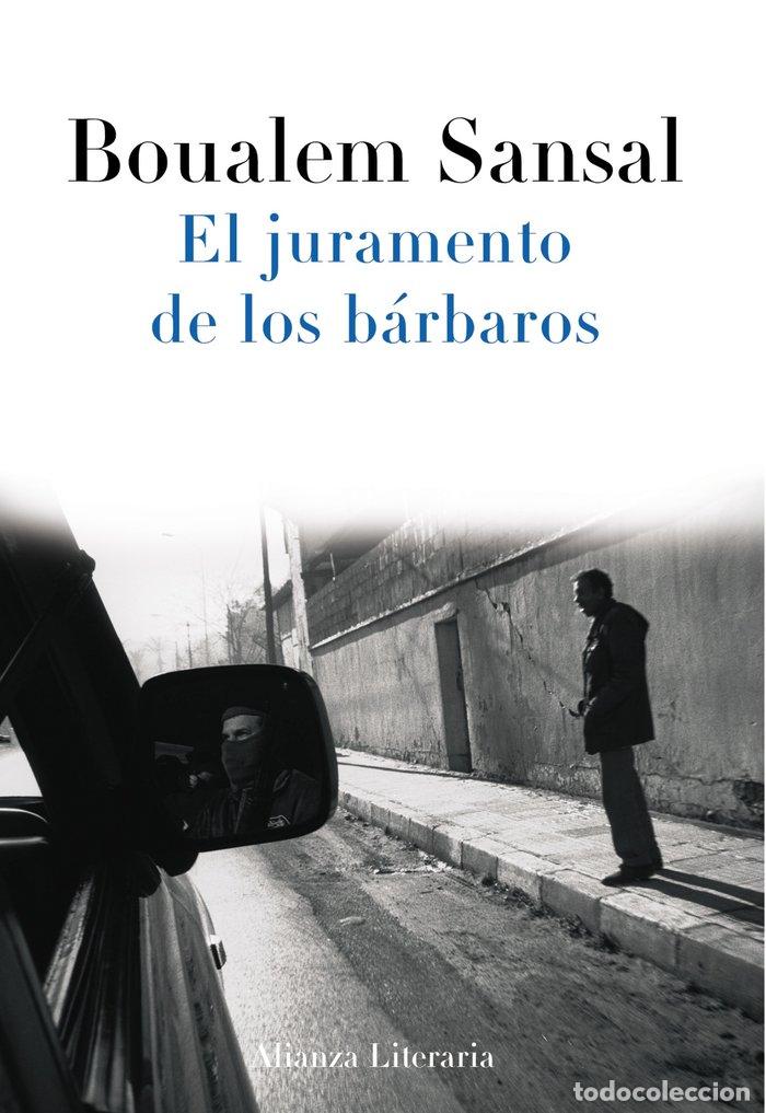 books: JURAMENTO DE LOS BARBAROS,EL - SANSAL, BOUALEM