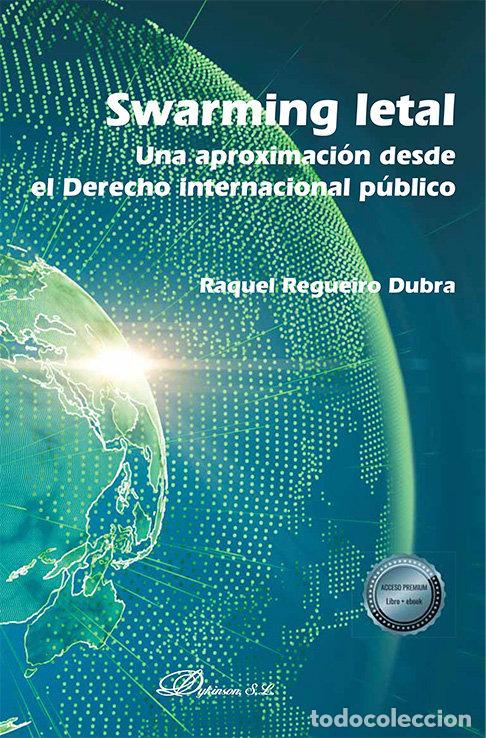 books: SWARMING LETAL - RAQUEL REGUEIRO DUBRA