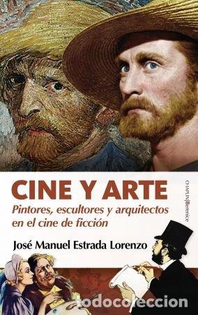 B&uuml;cher: CINE Y ARTE - ESTRADA LORENZO, JOSE MANUEL