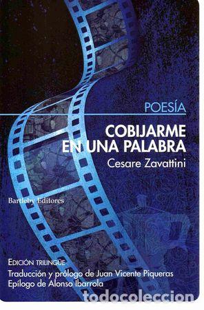 Livres: COBIJARME EN UNA PALABRA - ZAVATTINI, CESARE