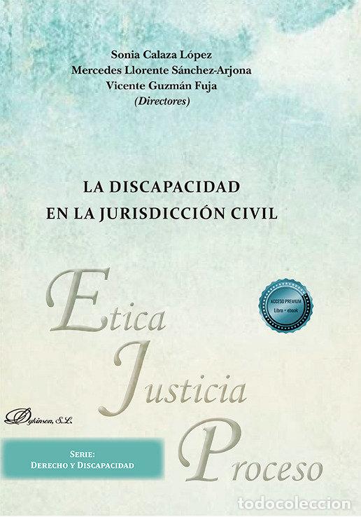 Libros: LA DISCAPACIDAD EN LA JURISDICCION CIVIL - AA.VV