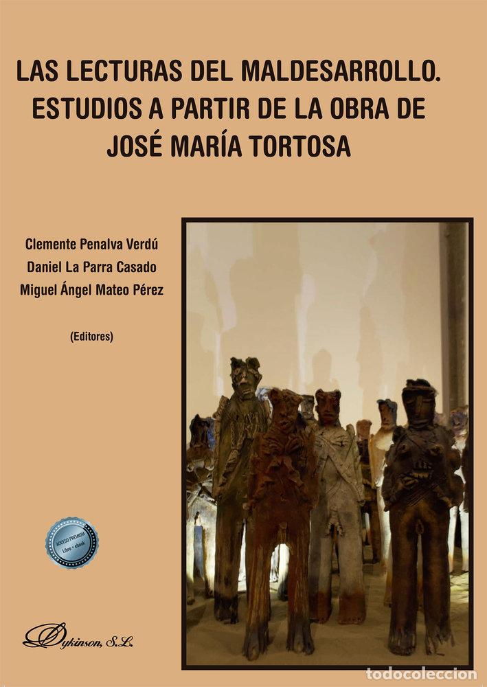 Libros: LAS LECTURAS DEL MALDESARROLLO ESTUDIOS A PARTIR DE LA OBRA - CLEMENET PENALVA VERDU