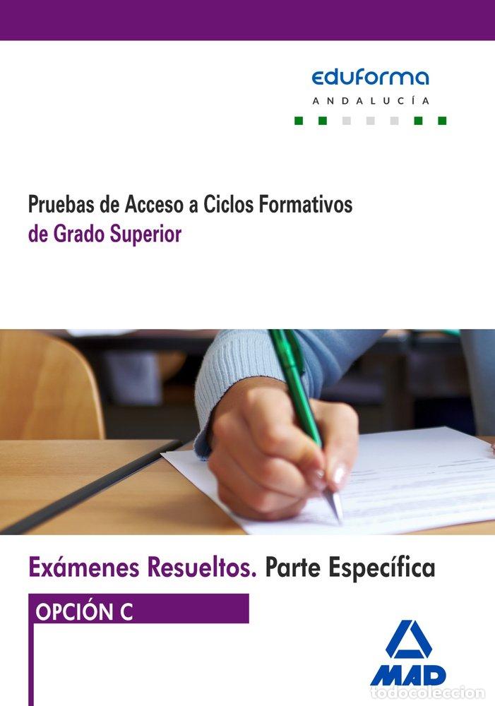 Libros: EXAMENES RESUELTOS DE PRUEBAS DE ACCESO A CICLOS FORMATIVOS - RAMIREZ FERNANDEZ, MIGUEL BALDOMERO