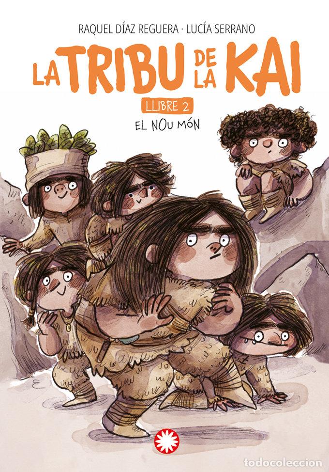 books: LA TRIBU DE LA KAI 2 EL NOU MON - DIAZ REGUERA, RAQUEL