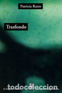 Libri: TRANSFONDO - RATTO, PATRICIA