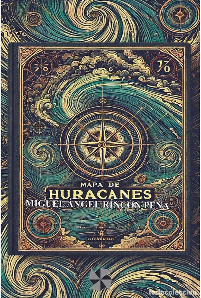 B&uuml;cher: MAPA DE HURACANES - RINCON PE&Ntilde;A, MIGUEL ANGEL