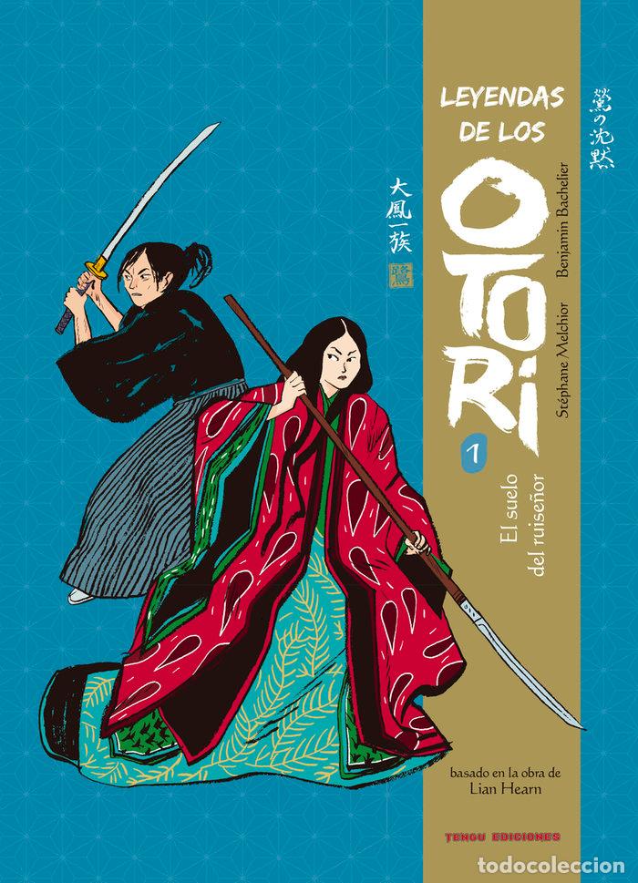 Libros: LEYENDAS DE LOS OTORI 1 - BACHELIER
