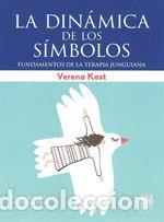 Libros: DINAMICA DE LOS SIMBOLOS,LA - VERENA KAST