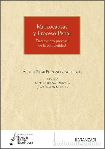 Libros: MACROCAUSAS Y PROCESO PENAL - ANGELA PILAR FERNANDEZ RODRIGUEZ