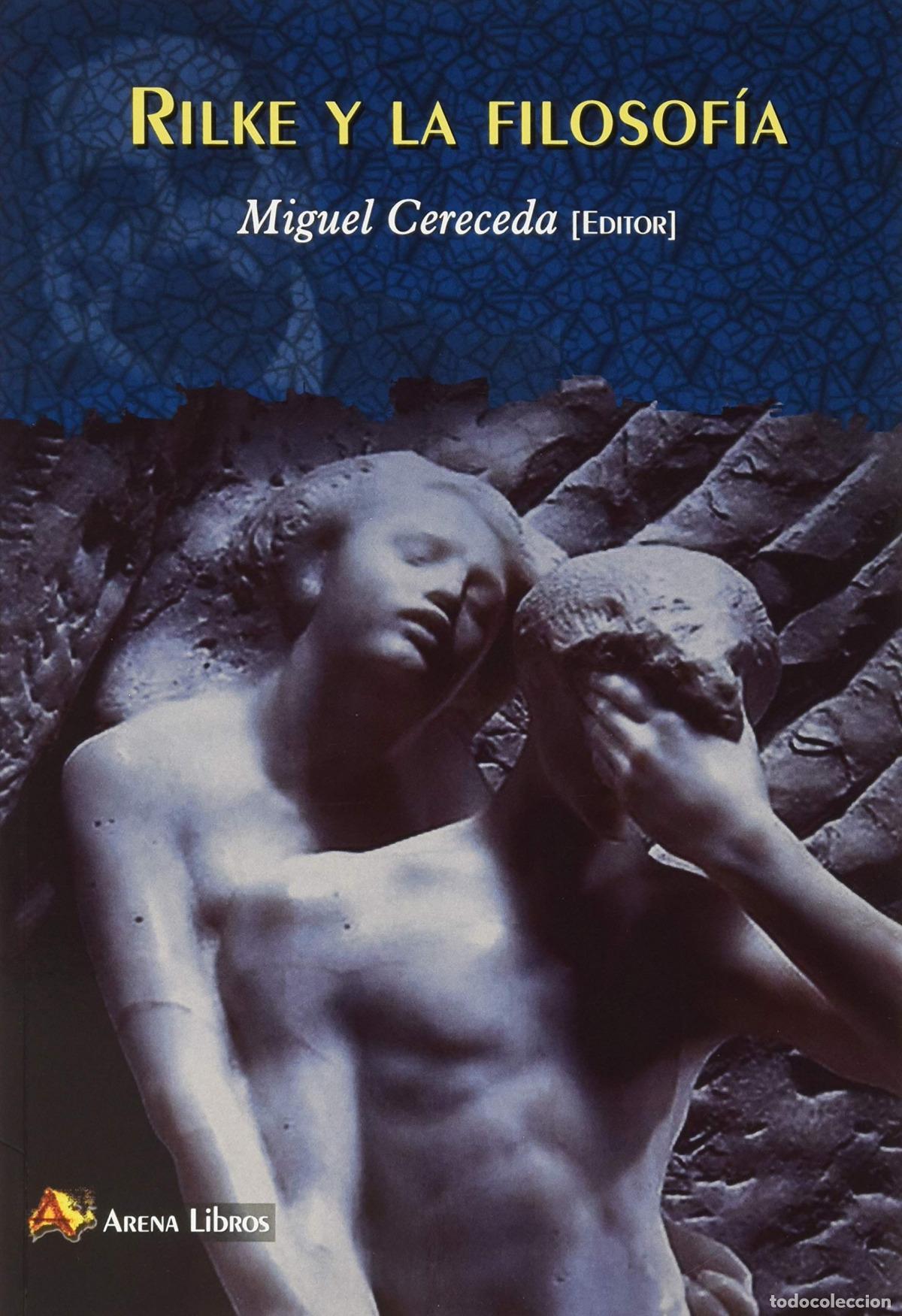 Libros: RILKE Y LA FILOSOFIA - CERECEDA, MIGUEL (EDITOR)