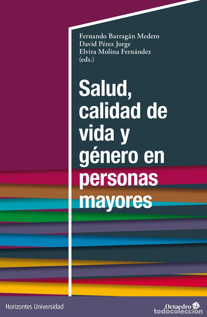 books: SALUD CALIDAD DE VIDA Y GENERO EN PERSONAS MAYORES - .