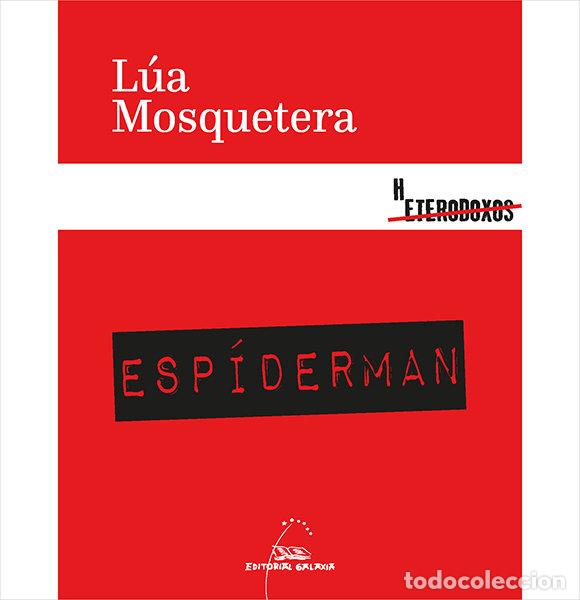 books: ESPIDERMAN - MOSQUETERA, LUA