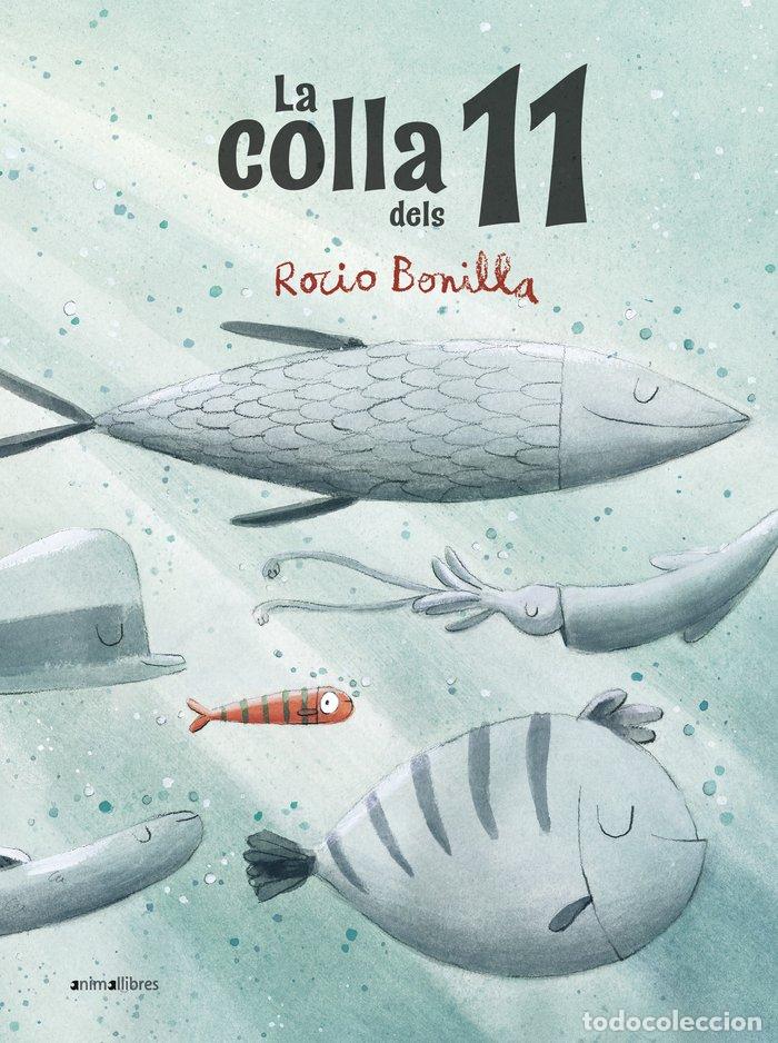 Libri: LA COLLA DELS 11 - BONILLA, ROCIO