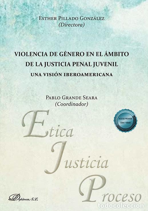 Libri: VIOLENCIA DE GENERO EN EL AMBITO DE LA JUSTICIA PENAL JUVENI - .