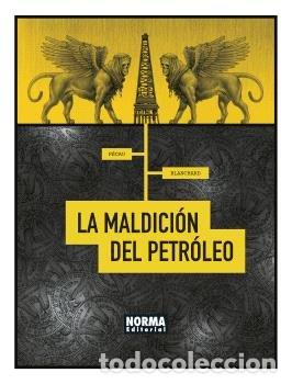Libros: LA MALDICION DEL PETROLEO - JEAN-PIERRE PECAU Y FRED BLANCHARD