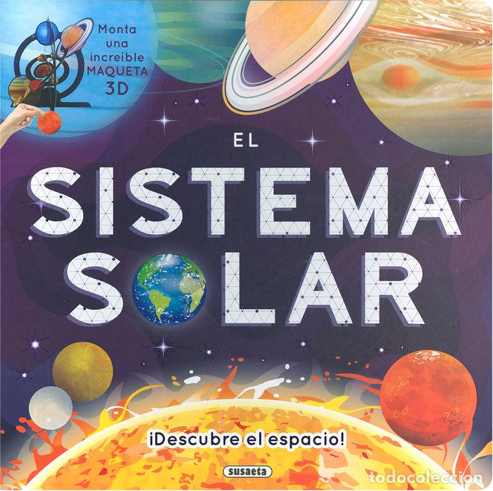 Libros: EL SISTEMA SOLAR MAQUETA 3D - EDICIONES, SUSAETA