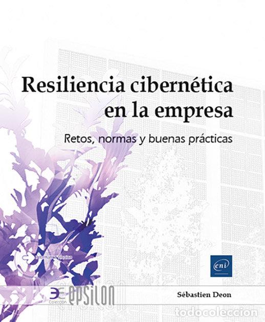Libri: RESILIENCIA CIBERNETICA EN LA EMPRESA - DEON, SEBASTIEN