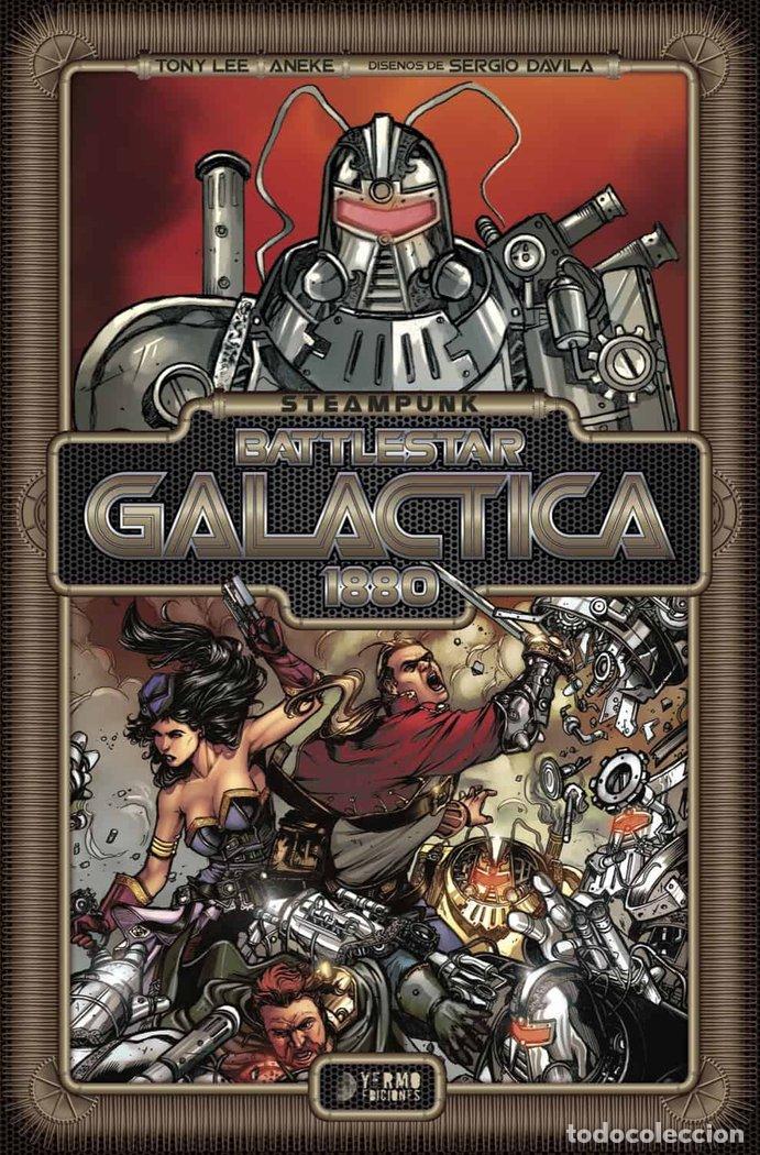 Libros: BATTLESTAR GALACTICA STEAMPUNK 1880 - LEE, TONY