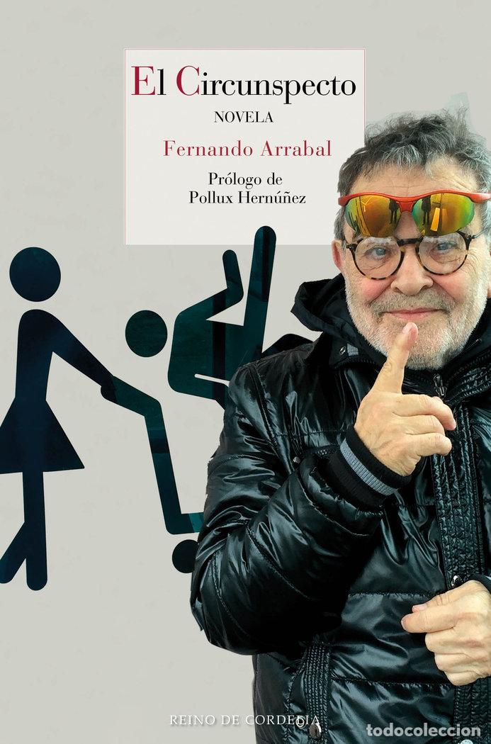 Livres: CIRCUNSPECTO,EL - ARRABAL TERAN, FERNANDO