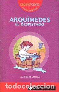 Livres: ARQUIMEDES EL DESPISTADO NE - BLANCO LASERNA, LUIS
