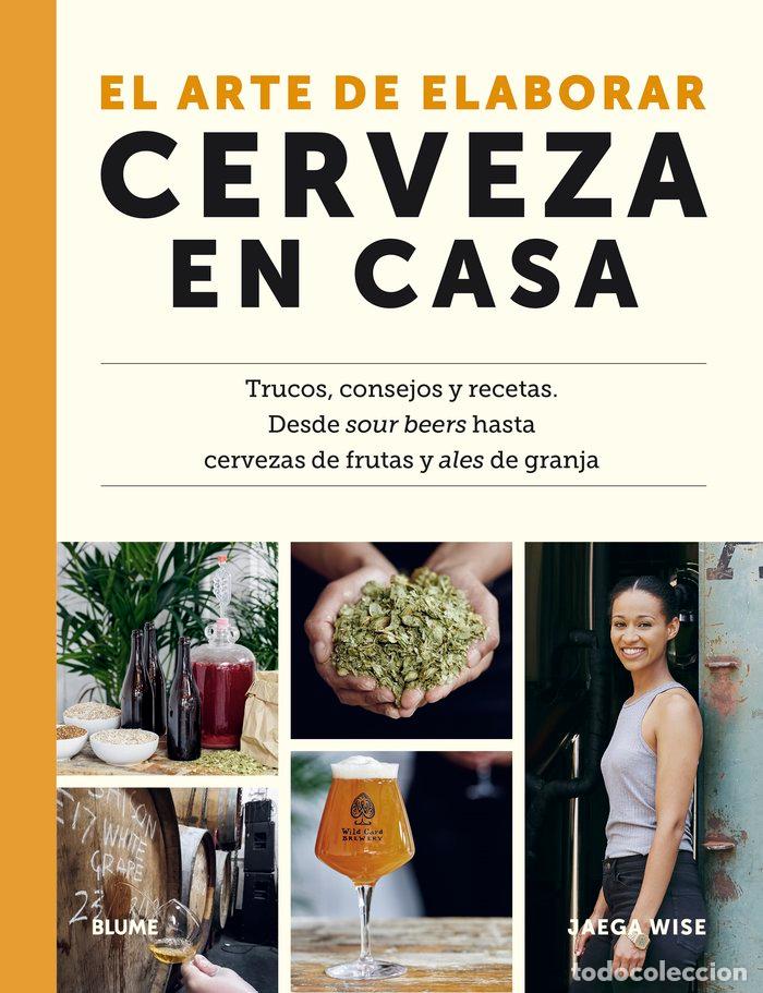 B&uuml;cher: ARTE DE ELABORAR CERVEZA EN CASA - WISE, JAEGA