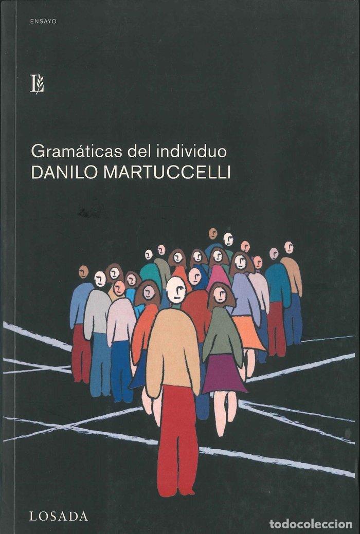 B&uuml;cher: GRAMATICAS DEL INDIVIDUO - MARTUCCELLI, DANILO