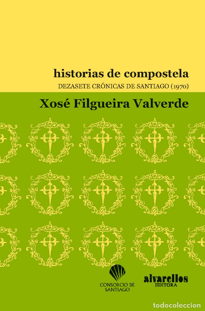 books: HISTORIAS DE COMPOSTELA - FILGUEIRA VALVERDE, XOSE