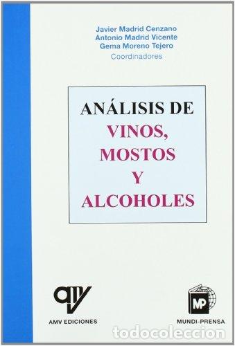 Libri: ANALISIS DE VINOS MOSTOS Y ALCOHOLES - AA.VV