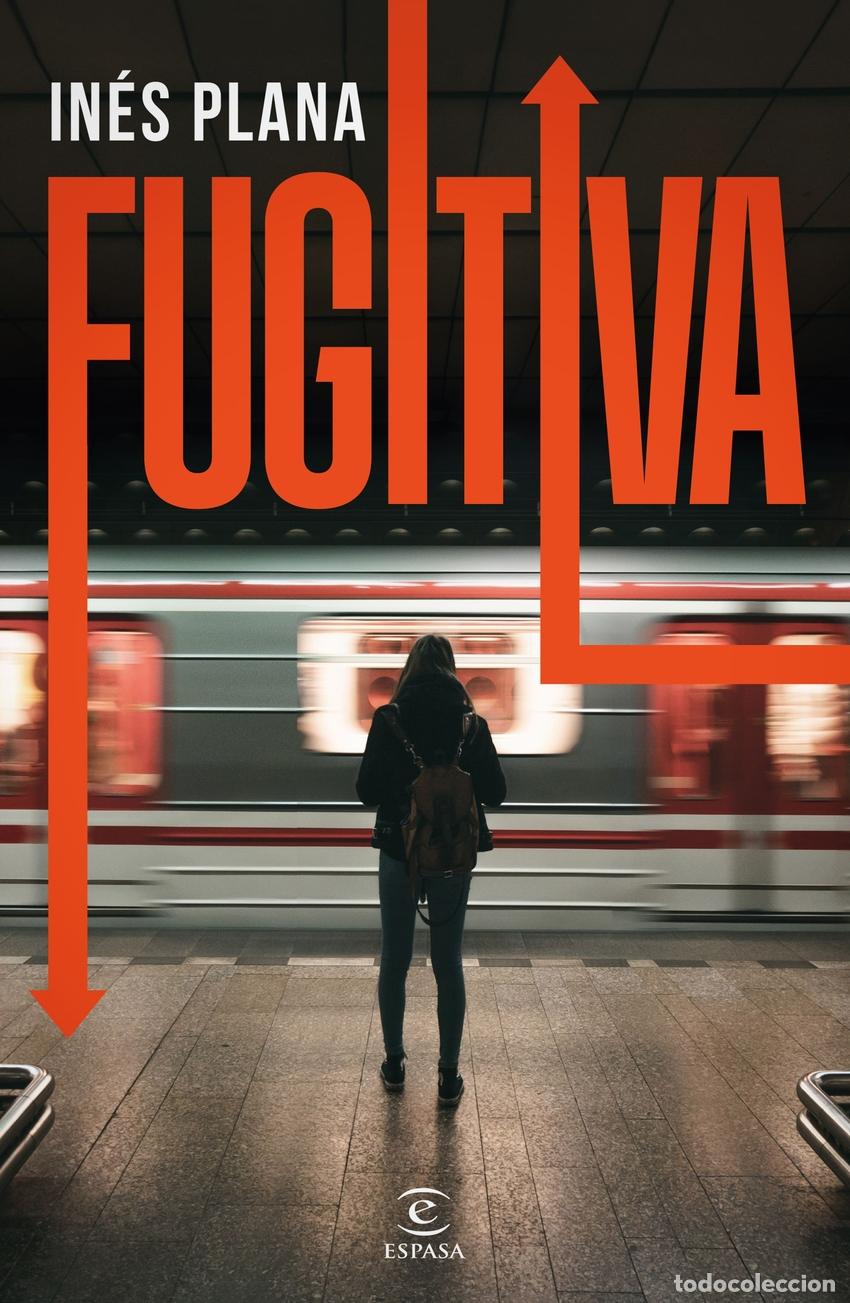 Livres: FUGITIVA - Plana Gin&eacute;, In&eacute;s