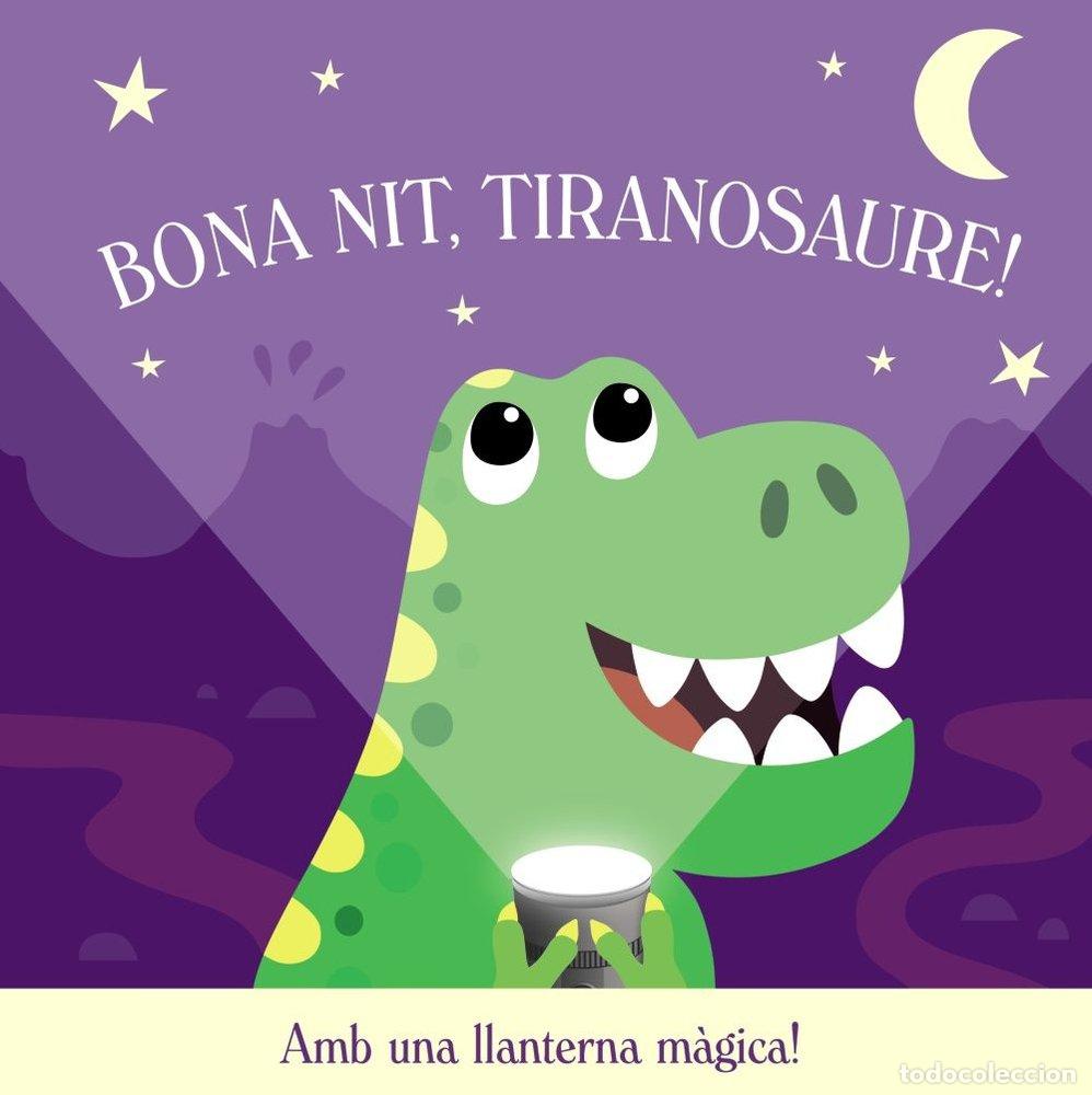 Libri: BONA NIT TIRANOSAURE - BUTTON, KATIE