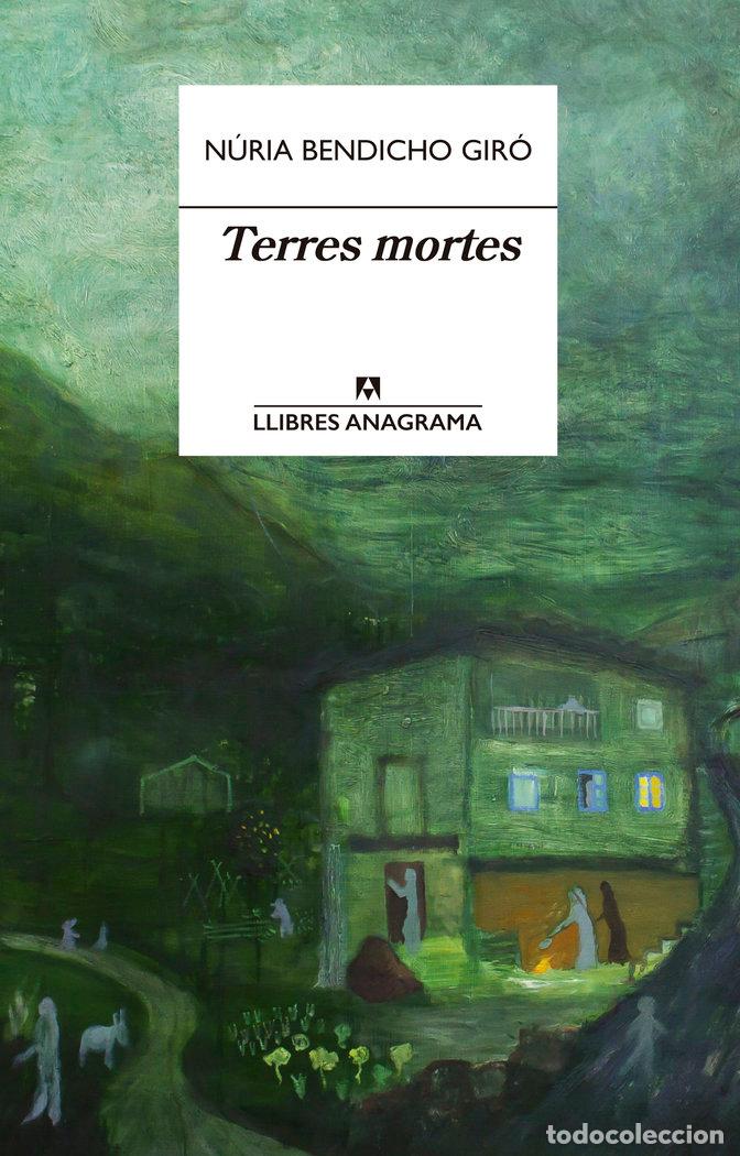 Libri: TERRES MORTES - BENDICHO GIRO, NURIA