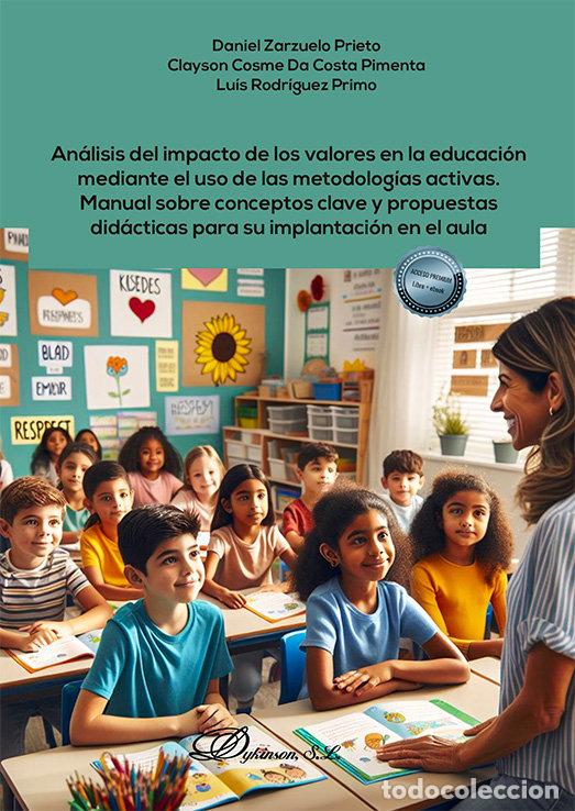 Libri: ANALISIS DEL IMPACTO DE LOS VALORES EN LA EDUCACION MEDIANT - ZARZUELO PRIETO, DANIEL