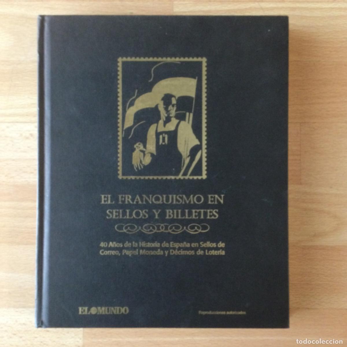Libros: El Franquismo en sellos y billetes.